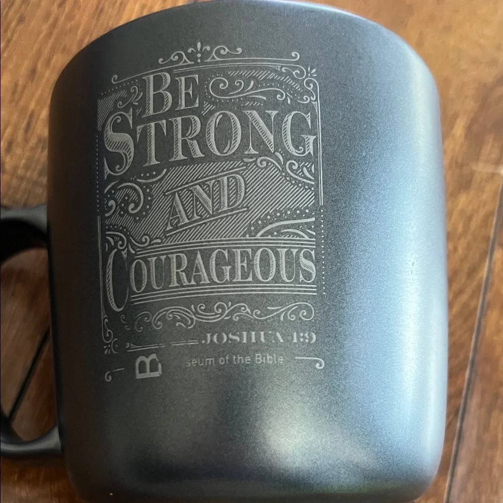 Inspirational Black Mug with 'Be Strong and Courageous' Design